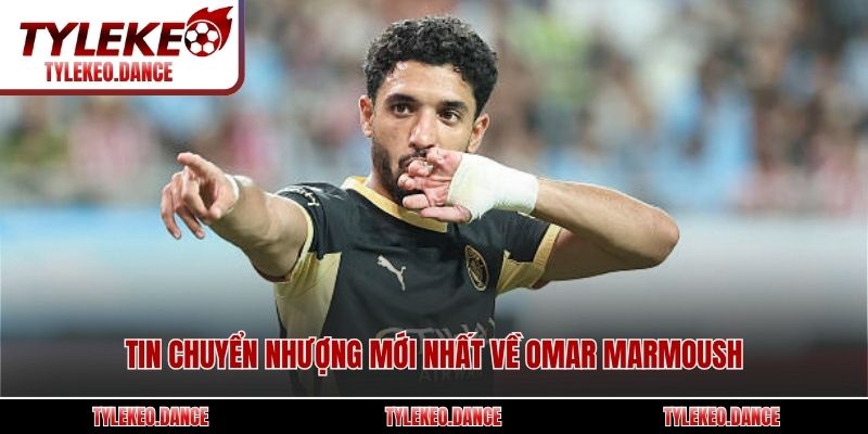 Tin chuyển nhượng mới nhất về Omar Marmoush
