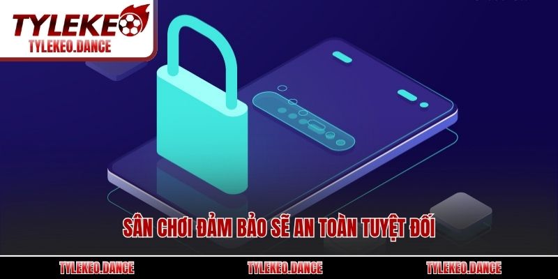 Sân chơi đảm bảo sẽ an toàn tuyệt đối