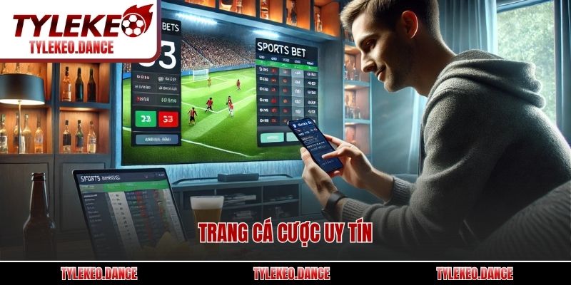 Trang Cá Cược Uy Tín